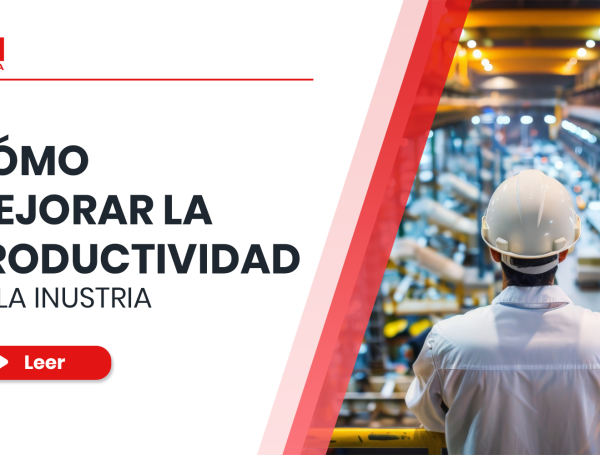 Cómo mejorar la productividad en la industria