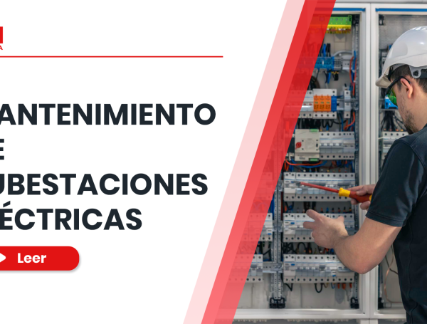 Mantenimiento de subestaciones eléctricas