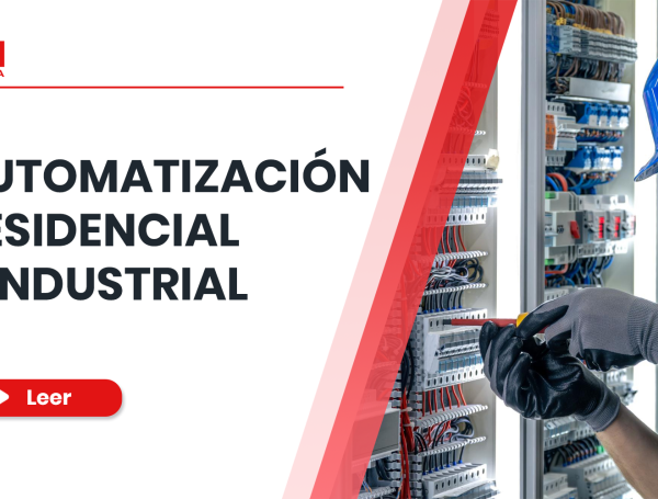 Automatización residencial e industrial como tendencia tecnológica en México